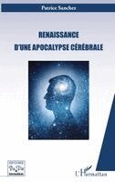 Renaissance d'une apocalypse cérébrale