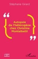 Girard Stephane - Autopsie de l'hétérogène chez Christine Montalbetti, Häftad