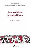 Sophie Monnier - Les archives hospitalières, Häftad