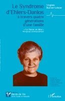 Virginie Burner-Lehner - Syndrome d'Ehlers-Danlos à travers quatre générations d'une famille, Häftad