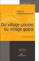Rollet christian - Du village gaulois au village global: Points de repères pour le travail social, Övrigt