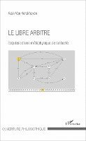 Alain Van Kerckhoven - libre arbitre, Häftad. Tillgänglighet: Lägg i varukorg