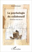 Eva Matesanz - psychologie du collaboratif, Häftad