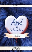 Seye Irene - Azul ou la Barbe Bleue, Häftad