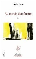 Isabelle Guyon - Au sortir des forêts, Övrigt