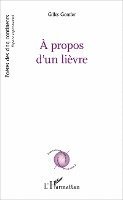 Gilles Gontier - A propos d'un lièvre, Häftad
