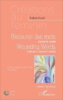 Evelyne Accad - Blessures des mots. Journal de Tunisie, Häftad