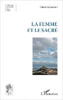 Guelpa Patrick - femme et le sacré, Häftad
