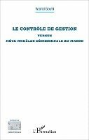 Boutti Rachid - contrôle de gestion versus méta-modèles décisionnels au Maroc, Häftad