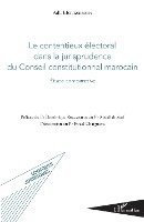 contentieux électoral dans la jurisprudence du Conseil constitutionnel marocain