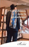 architecte dans la médiathèque
