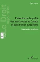 Protection de la qualité des eaux douces au Canada et dans l'Union européenne
