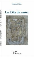 Armand Vial - Les Dits du cutter, Häftad