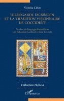 Cirlot Victoria - Hildegarde de Bingen et la tradition visionnaire de l'Occident, Häftad