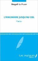 Magali Le Piouff - L'Imaginaire jusqu'au ciel, Häftad
