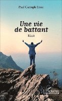 vie de battant
