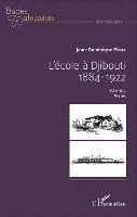 Jean-Dominique Pénel - L'école à Djibouti, Häftad