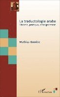 Mathieu Guidère - traductologie arabe, Häftad