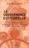 Diop Mamadou - Gouvernance culturelle (La), Häftad