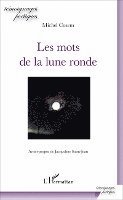 Les mots de la lune ronde