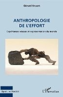 Gerard Bruant - Anthropologie de l'effort, Häftad