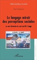 Nzunguba Ibio - langage miroir des perceptions sociales, Häftad
