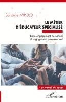 Mirolo Sandrine - métier d'éducateur spécialisé, Häftad