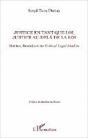 Justice en tant que loi, justice au-delà de la loi