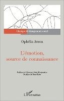 Florence Giust-Desprairies, Ophélia Avron - L'émotion, source de connaissance, Häftad