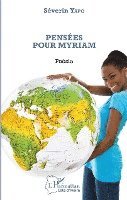 Séverin Yapo - Pensées pour Myriam, Häftad. Tillgänglighet: Lägg i varukorg