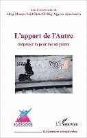 Altay Manço, Amoranitis Spyros, Saïd Ouled El Bey - L'apport de l'Autre, Häftad