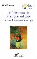 Michel Fromaget - De l'enfer introuvable à l'immortalité retrouvée, Häftad
