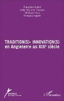 Boucher-Rivalain Odile, Baillet Francoise, Stephane Guy - Tradition(s) - Innovation(s), Häftad