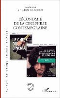 Bruno Cailler - L'économie de la cinéphilie contemporaine, Häftad