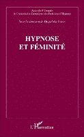 Association Européenne Des Praticiens D, Djayabala Varma - Hypnose et féminité, Häftad. Tillgänglighet: Lägg i varukorg