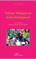 Didier Mauro - Veloma Madagascar Adieu Madagascar, Häftad