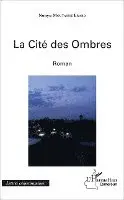 Moutassie Erard Nonyu - cité des ombres, Häftad. Tillgänglighet: Lägg i varukorg