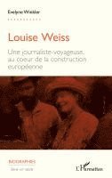 Winkler Evelyne - Louise Weiss, Häftad