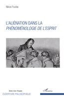 Nikos Foufas - L'aliénation dans la Phénoménologie de l'esprit, Häftad
