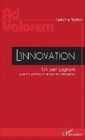 Truffert Catherine - L'innovation, Häftad