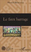 Hamid Benchaar - faux barrage, Häftad