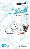 Prendre en charge les troubles des apprentissages