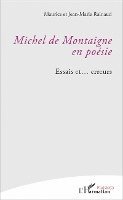 Jean-Marie Rainaud, Maurice Rainaud - Michel de Montaigne en poésie, Häftad