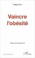 Philippe Marre - Vaincre l'obésité, Häftad