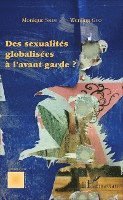 Monique Selim, Guo Wenjing - Des sexualités globalisées à l'avant-garde ?, Häftad