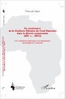 Christophe Signie - renaissance de la Chefferie Milombè du Nord Makombé dans le littoral camerounais (XIXe s. - 2015), Häftad