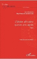 Guy Mvelle, Zang Laurent - L'Union africaine quinze ans après Tome 2, Häftad