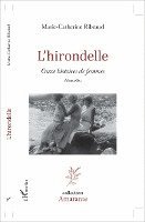 Marie-Catherine Ribeaud - L'hirondelle, Häftad