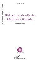Fil de soie et brins d'herbe