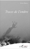 Traces de l'ombre